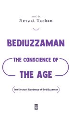 Bediuzzaman: The Conscience of The Age (Çağın Vicdanı Bediüzzaman) (İngilizce)