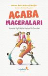 Acaba Maceraları & İmanla ilgili Akla Gelen İlk Sorular