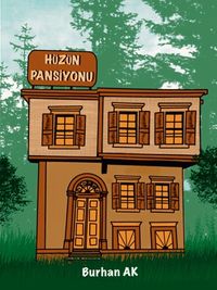 Hüzün Pansiyonu