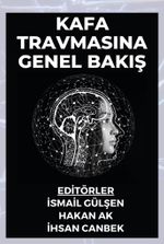 Kafa Travmasına Genel Bakış