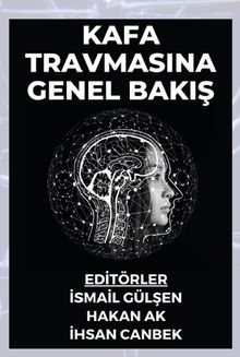 Kafa Travmasına Genel Bakış