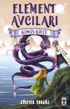 Element Avcıları / G&uuml;m&uuml;ş K&uuml;l&ccedil;e