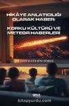 Hikaye Anlatıcılığı Olarak Haber: Korku Kültürü Ve Meteor Haberleri