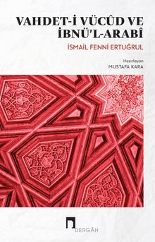 Vahdet-i Vücûd ve İbnü'l-Arabî