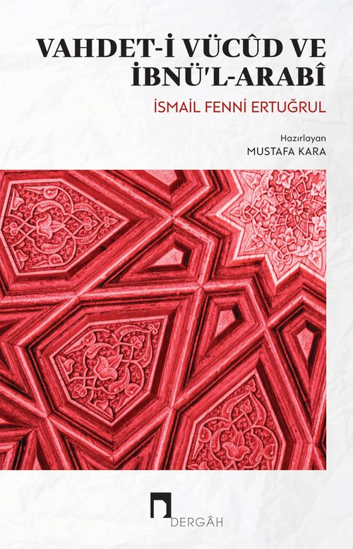 Vahdet-i Vücûd ve İbnü'l-Arabî