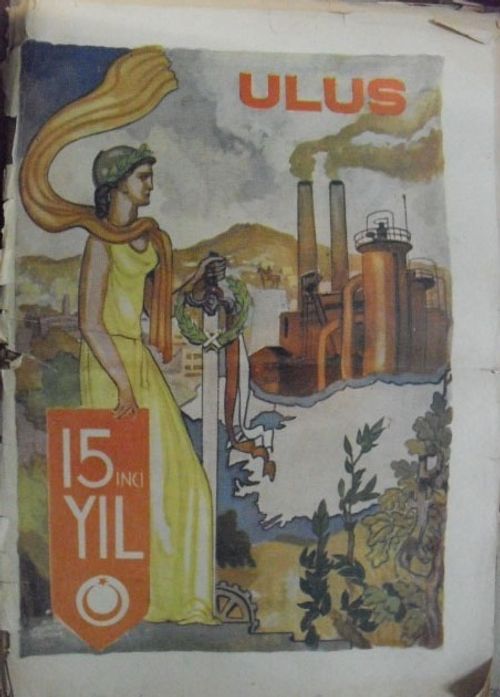Ulus Gazetesi Cumhuriyetin 15. Yıl İlavesi / 1-X-24