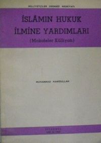 İslamın Hukuk İlmine Yardımları (Makaleler Külliyatı) / 13-E-21