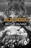 Alp B&ouml;r&uuml; / B&uuml;y&uuml;k Duvar 3