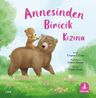 Annesinden Biricik Kızına