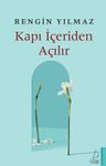Kapı İçeriden Açılır