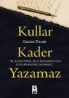 Kullar Kader Yazamaz