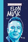 Elon Musk / Mucitler Okulu