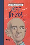 Jeff Bezos / Mucitler Okulu