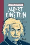 Albert Einstein / Mucitler Okulu