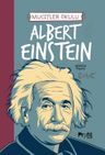 Albert Einstein / Mucitler Okulu