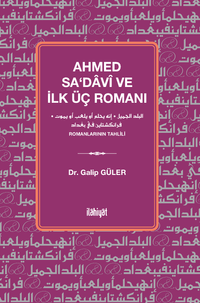 Ahmed Sa‘davî ve İlk Üç Romanı