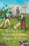 Kıyamet Sonrası Olağan Bir G&uuml;n