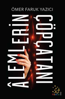 Âlemlerin Çöpçatanı