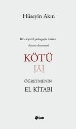 Kötü Öğretmenin El Kitabı