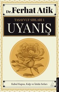 Uyanış / Tasavvufun Sırları 1