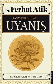 Uyanış / Tasavvufun Sırları 1