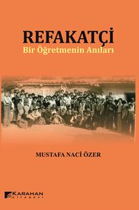 Refakatçi & Bir Öğretmenin Anıları