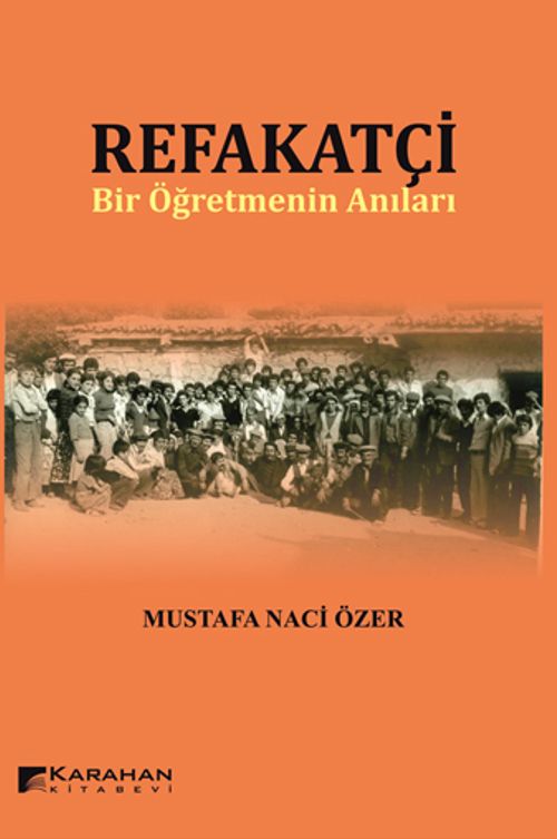 Refakatçi & Bir Öğretmenin Anıları