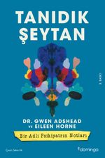 Tanıdık Şeytan  Bir Adli Psikiyatrın Notları