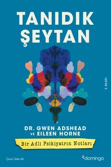 Tanıdık Şeytan  Bir Adli Psikiyatrın Notları