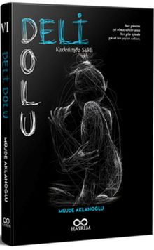 Deli Dolu & Kaderimde Saklı