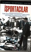 İstanbul'da Enformel Sekt&ouml;r İşportacılar Emin&ouml;n&uuml; İl&ccedil;esinde Bir Alan Araştırması