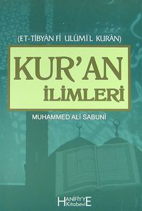 Kur'an İlimleri / Et - Tibyan Fi Ulumil Kuran