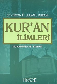 Kur'an İlimleri / Et - Tibyan Fi Ulumil Kuran