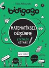 Bidigago / Matematiksel D&uuml;ş&uuml;nme Etkinlik Kitabı