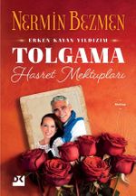 Erken Kayan Yıldızım Tolgama Hasret Mektupları