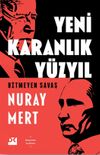 Yeni Karanlık Y&uuml;zyıl & Bitmeyen Savaş