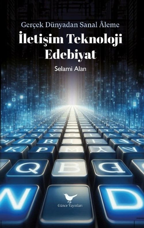 İletişim Teknoloji Edebiyat
