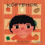 Köftehor & Miniklere Lezzetli ve Öğretici Bir Macera
