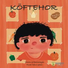 Köftehor & Miniklere Lezzetli ve Öğretici Bir Macera