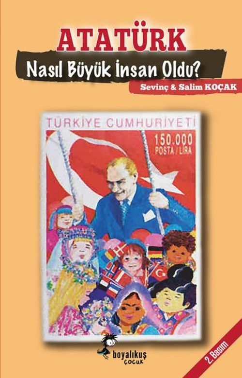 Atatürk Nasıl Büyük İnsan Oldu?