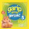 National Geographic Kids / Garip Ama Ger&ccedil;ek 5