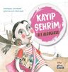 Kayıp Şehrim