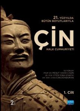 21. Yüzyılda Bütün Boyutlarıyla Çin Halk Cumhuriyeti - Cilt (1-2)