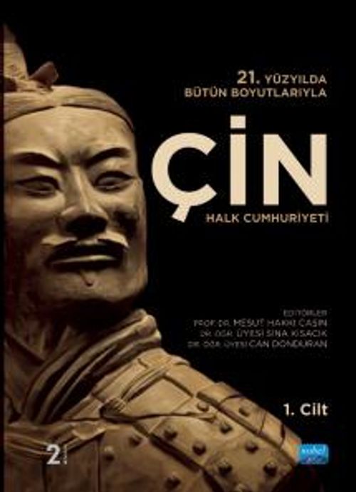 21. Yüzyılda Bütün Boyutlarıyla Çin Halk Cumhuriyeti - Cilt (1-2)