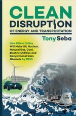 Clean Disruption of Energy and Transportation