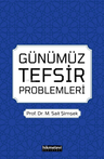 Günümüz Tefsir Problemleri