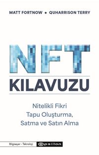 NFT Kılavuzu & Nitelikli Fikir Tapu Oluşturma, Satma Ve Satın Alma