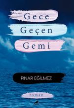 Gece Geçen Gemi