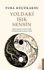 Yoldaki Işık Sensin
