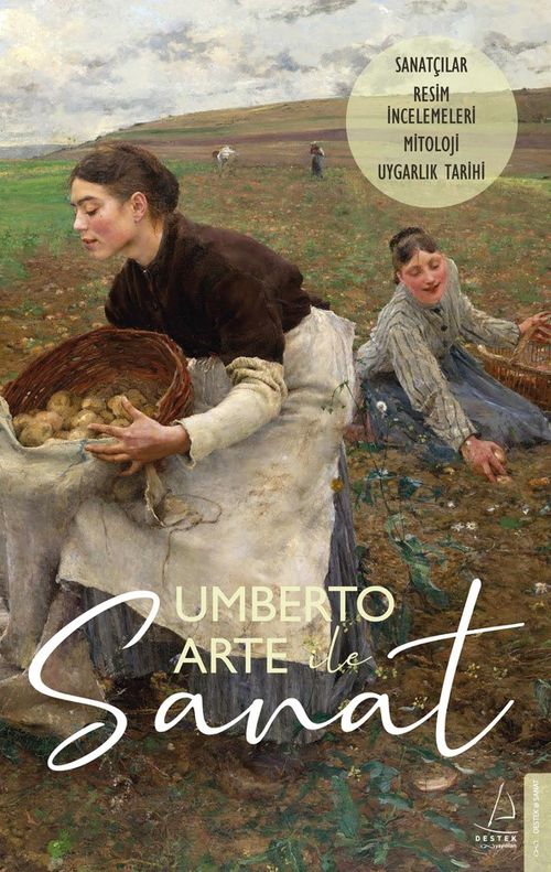 Umberto Arte ile Sanat V & Sanatçılar Resim İncelemeleri Mitoloji Uygarlık Tarihi